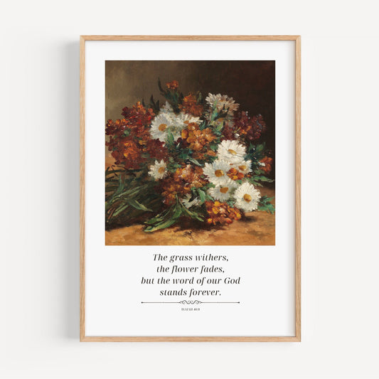 Framed artwork with floral arrangement and inspirational quote on a white background